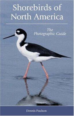 Shorebirds of North America: The Photographic G... 0691121079 Book Cover