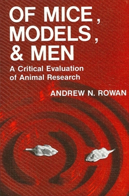 Of Mice, Models, and Men: A Critical Evaluation... 0873957776 Book Cover