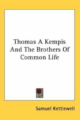 Thomas a Kempis and the Brothers of Common Life 0548102791 Book Cover