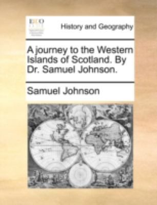 A Journey to the Western Islands of Scotland. b... 1170523439 Book Cover