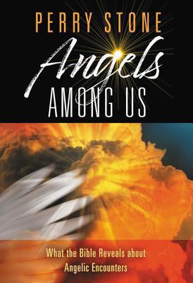 Angels Among Us: What the Bible Reveals about A... 1546035265 Book Cover
