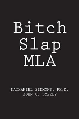 Bitch Slap MLA 1976345820 Book Cover
