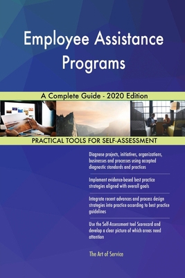 Employee Assistance Programs A Complete Guide -... 1867308878 Book Cover
