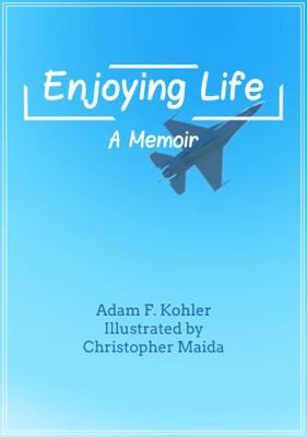 Paperback Enjoying Life - a Memoir Book