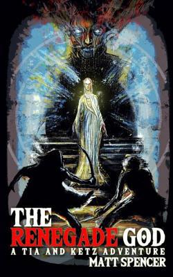 The Renegade God 0578439441 Book Cover