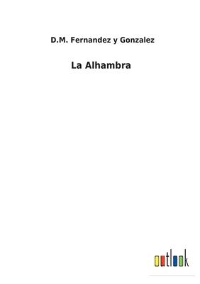 La Alhambra [Spanish] 3752499702 Book Cover
