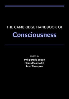 The Cambridge Handbook of Consciousness 0521674123 Book Cover