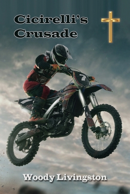 Cicirelli's Crusade B0C9SBNW7K Book Cover