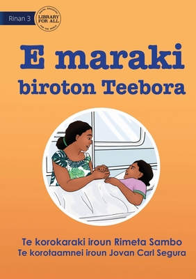 Teebora has a Stomach Ache - E maraki biroton T... 1922795887 Book Cover