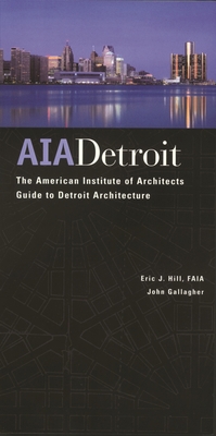 Aia Detroit: The American Institute of Architec... 0814331203 Book Cover