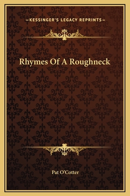 Rhymes Of A Roughneck 1169207200 Book Cover