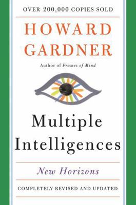 Multiple Intelligences: New Horizons 0465047688 Book Cover
