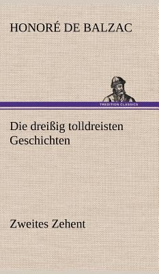 Die Dreissig Tolldreisten Geschichten - Zweites... [German] 3847243217 Book Cover