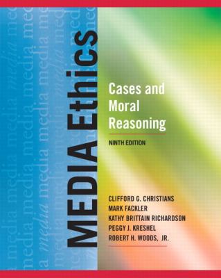 Media Ethics: Cases and Moral Reasoning B0006CKG60 Book Cover