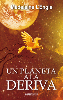 Un Planeta a la Deriva [Spanish] 6075274804 Book Cover