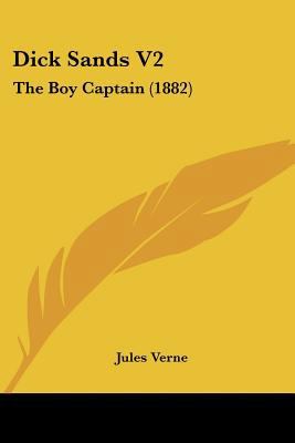 Dick Sands V2: The Boy Captain (1882) 1120189209 Book Cover