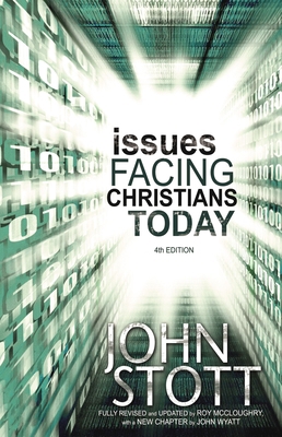 Issues Facing Christians Today: 4th Edition 0310252695 Book Cover
