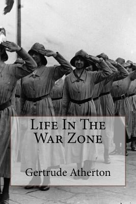 Life In The War Zone 1508427380 Book Cover