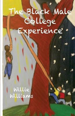The Black Male College Experience 1539644391 Book Cover