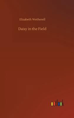 Daisy in the Field 3732644898 Book Cover