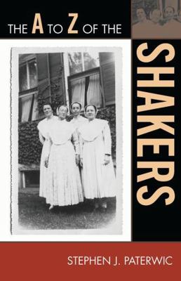 to Z of the Shakers 0810868938 Book Cover