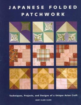 Japanese Folded Patchwork 0801990467 Book Cover