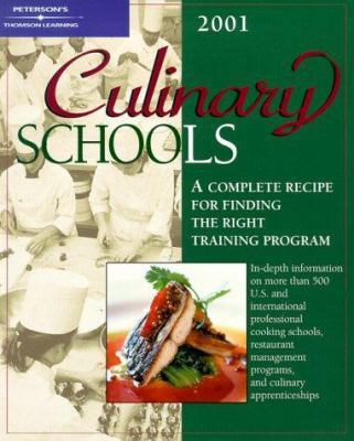 Peterson's Culinary Schools 2001 0768904714 Book Cover