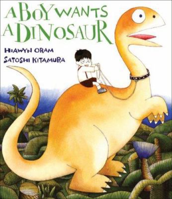 A Boy Wants a Dinosaur 1842705806 Book Cover