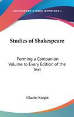 Studies of Shakespeare: Forming a Companion Vol... 0548035199 Book Cover