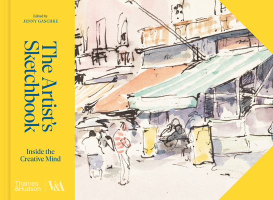 The Artist's Sketchbook: Inside the Creative Mind 050048094X Book Cover