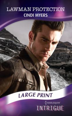 Lawman Protection [Large Print] 0263260232 Book Cover
