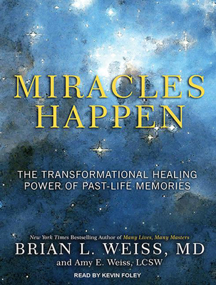 Miracles Happen: The Transformational Healing P... 1494552248 Book Cover