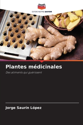 Plantes médicinales [French] 6209239080 Book Cover