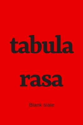tabula rasa - Blank slate: College Rule Lined L... 169253078X Book Cover