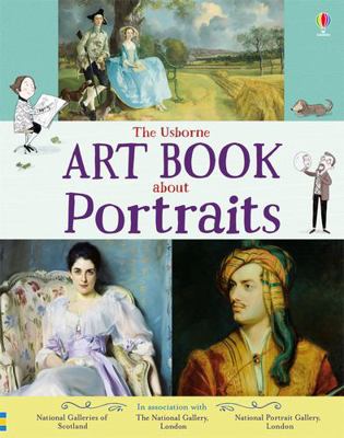 The Usborne Art Book about Portraits 1409598683 Book Cover