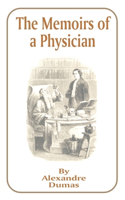 The Memoirs of a Physician 1589632133 Book Cover
