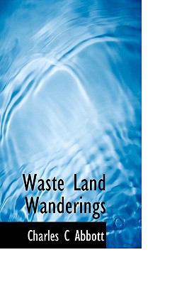 Waste Land Wanderings 1117428680 Book Cover