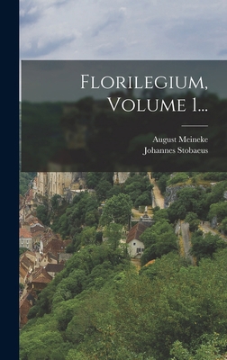 Florilegium, Volume 1... [Greek] 1017841217 Book Cover