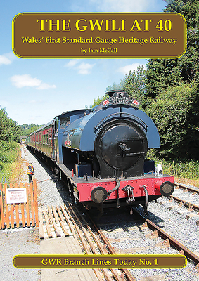 The Gwili at 40 1900340518 Book Cover