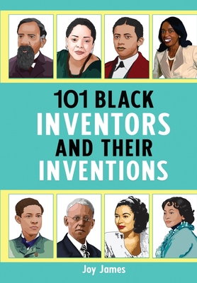101 Black Inventors and their Inventions 1913674398 Book Cover