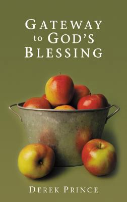 Gateway To God's Blessing 160374052X Book Cover