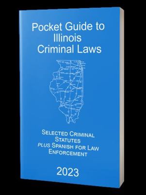 Paperback Pocket Guide to Illinois Criminal Laws Book