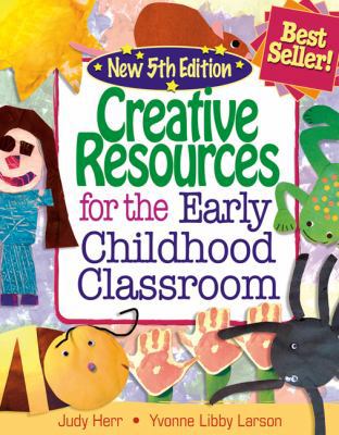 Creative Resources for the Early Childhood Clas... 1428318321 Book Cover