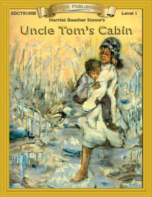 Uncle Tom's Cabin 1555763235 Book Cover