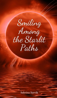 Smiling Among the Starlit Paths B0DQ5N3C1M Book Cover