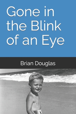 Gone in the Blink of an Eye B0CPY1TY1G Book Cover