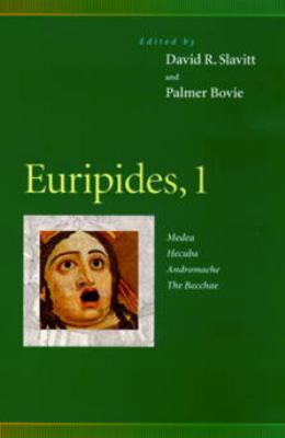 Euripides, 1: Medea, Hecuba, Andromache, the Ba... 0812234154 Book Cover