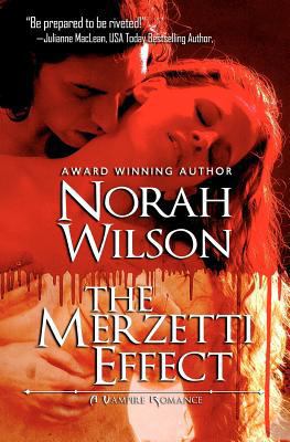 The Merzetti Effect: A Vampire Romance 0987803778 Book Cover