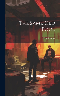 The Same old Fool 1020756829 Book Cover