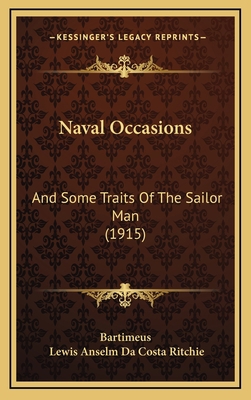 Naval Occasions: And Some Traits Of The Sailor ... 1165509946 Book Cover